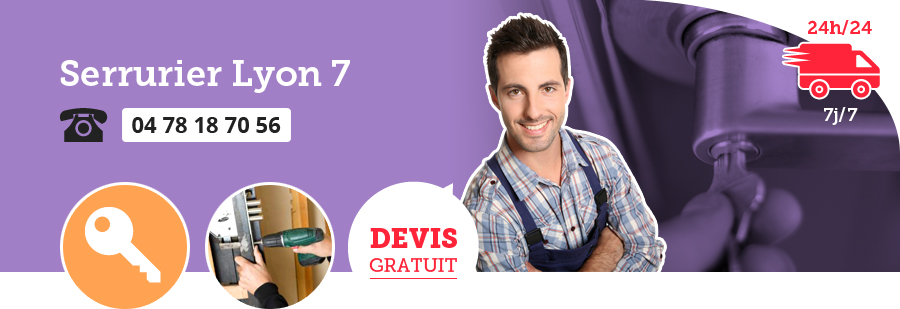 Serrurier à Lyon 7